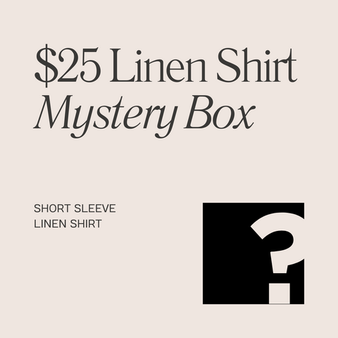 $25 Linen Shirt Mystery Box